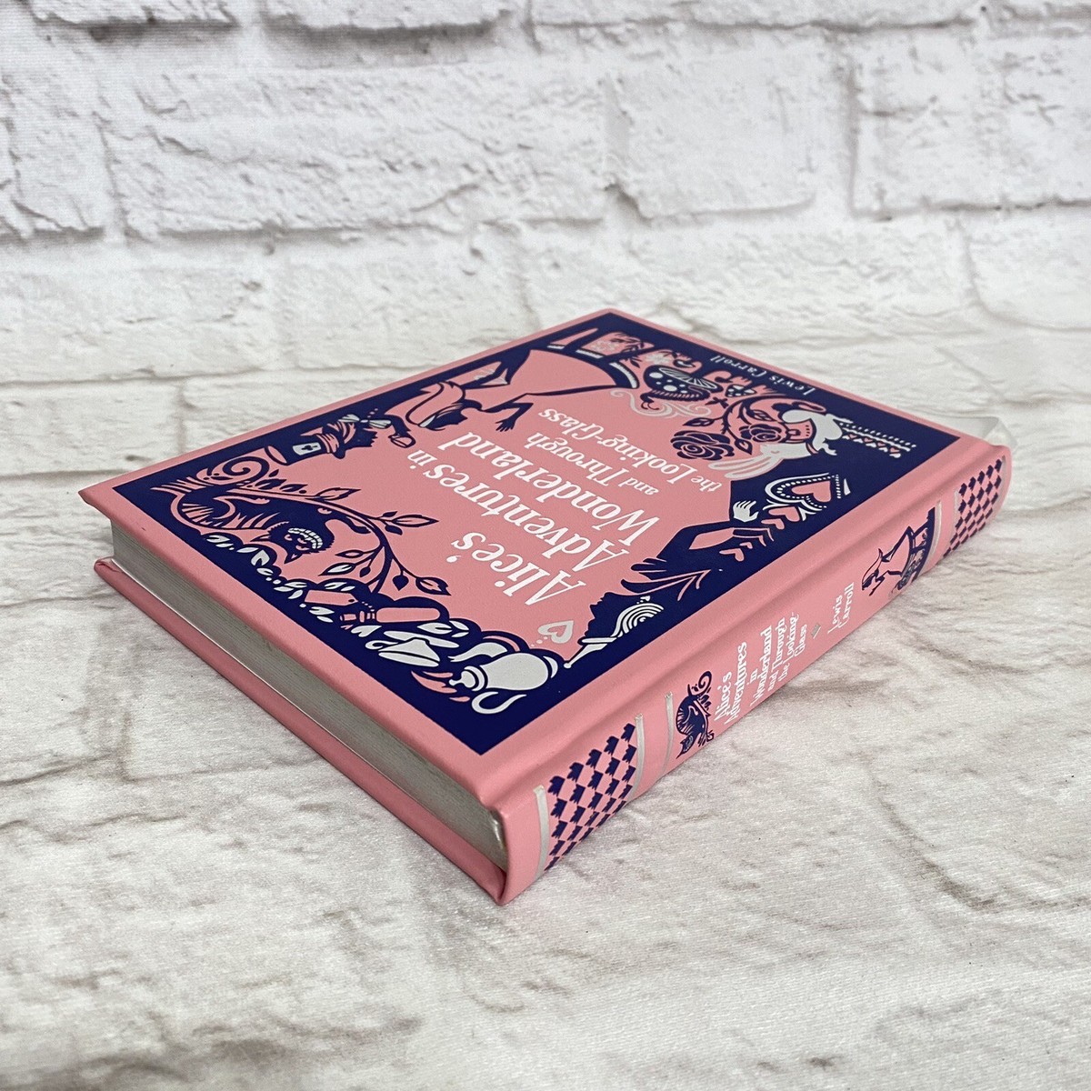 Alice's Adventures in Wonderland & Through the Looking-Glass