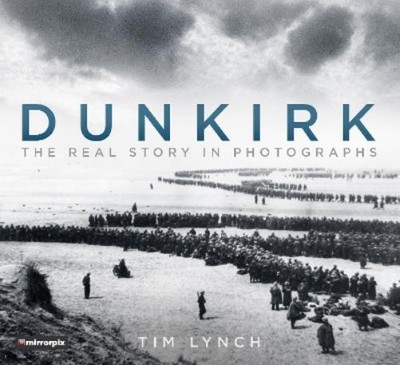 Tim Lynch Dunkirk (Paperback) (UK IMPORT)