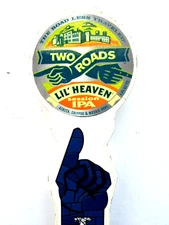 TWO ROADS - LIL' HEAVEN - SESSION IPA - BEER TAP HANDLE