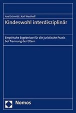 Kindeswohl interdisziplinär: Empirische Erge...