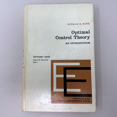 Optimal Control Theory An Introduction Donald E Kirk Prentice-Hall