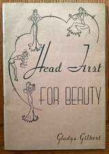 Vintage 1938 Head First for Beauty Booklet Gladys Gilbert Parker Herbex Salon