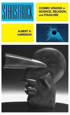 Starstruck by Albert A. Harrison - 9781845452865