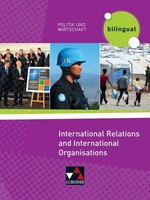 Politik Und Wirtschaft - Bilingual. International Relations And International...