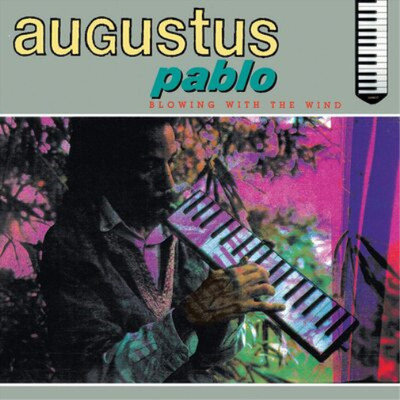 Augustus Pablo Blowing With the Wind (Vinyl) 12'' Album