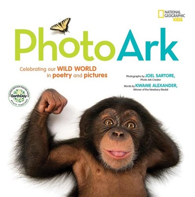 National Geographic Kids Photo Ark (Limited Earth Day Edition): Celebrating ...