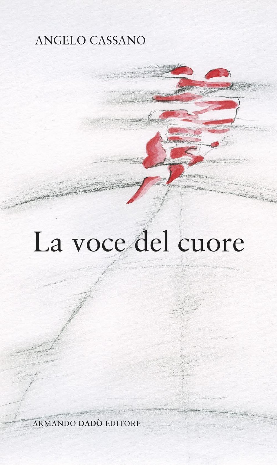 Libri Angelo Cassano - La Voce Del Cuore - Immagine 3