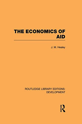 The Economics of Aid (Routledge Library Editions: Devel - Paperback / softback N