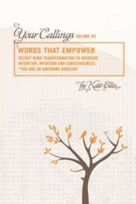 Words That Empower Your Callings Vii
