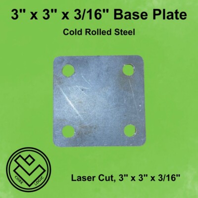 3'' steel Base Plate,  3/16'' thick, 3/8'' holes, Laser Cut, Cold Rolled, square