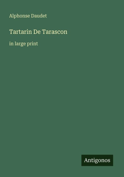 Alphonse Daudet | Tartarin De Tarascon | Taschenbuch | Englisch (2025)-image