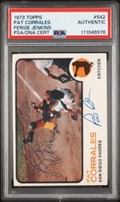 1973 TOPPS #542 PAT CORRALES & FERGIE JENKINS PSA AUTH AUTO AUTH