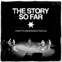 Story So Far - I Want To Disappear - Vinyl Record 12 Inch Record - F99Z