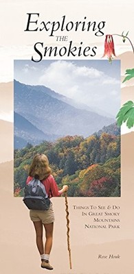 Exploring the Smokies: Things to See & Do in Great Smoky Mountai