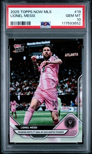 Graded 2025 Topps Now MLS Lionel Messi #19 Soccer Card PSA 10 Gem Mint