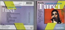 PAOLA TURCI CD I GRANDI SUCCESSI serie MUSICATUA 1999 fuori catalogo