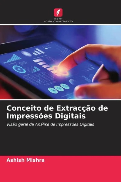 Ashish Mishra | Conceito De ExtracçãO De ImpressõEs Digitais | Taschenbuch-image