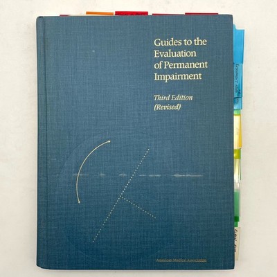 Guides to the Evaluation of Permanent Impairment Third Edition (Revised) HC Book