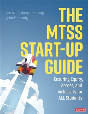 The MTSS Start-Up Guide: Ensuring Equity, Access, and Inclusivit