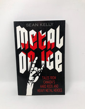 Metal On Ice : Tales From Canada's Hard Rock And Heavy Metal Heroes By Sean...