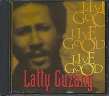 CD Latty Guzang - Live Good