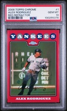 2008 Topps Chrome - Alex Rodriguez #1 Red Refractor /25 PSA 10 POP 1