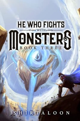 He Who Fights with Monsters 3: A LitRPG Adventure | eBay