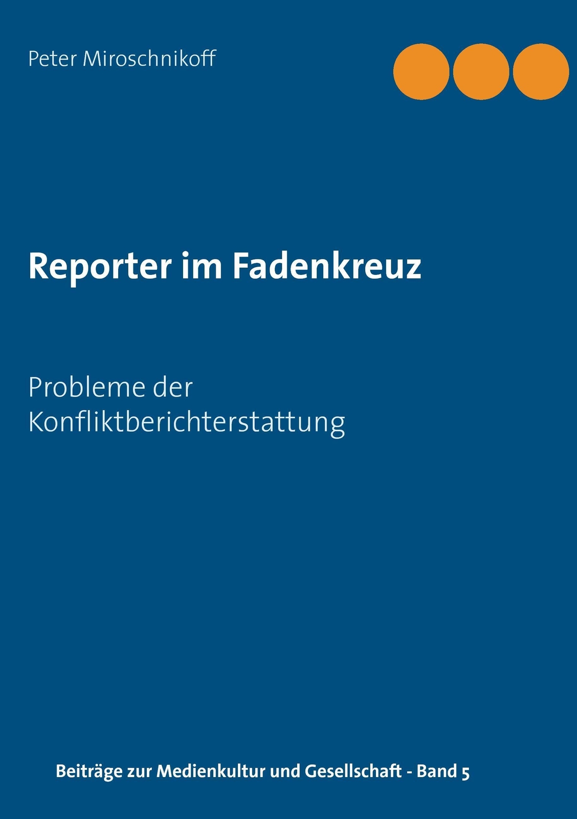 Thumbnail - Reporter Fadenkreuz | Peter Miroschnikoff | Taschenbuch | Paperback |