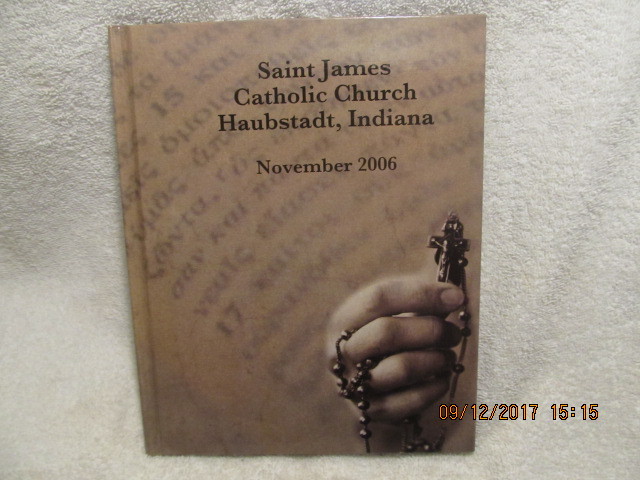 【希少・入手困難】Old Corpus Christi 歴史 写真集 洋書 2006 Book Saint James Catholic Church Haubstadt IN With Photos of