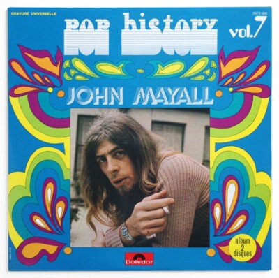 JOHN MAYALL Pop History vol.7 blues rock french 1970 polydor