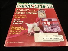 Paper Crafts Magazine Dec 2005/Jan 2006 45 Easy to Make Holiday Creations