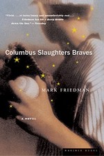 Columbus Slaughters Braves, Friedman, Mark