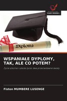 Fiston Mumbere Lusenge | Wspania¿E Dyplomy, Tak, ALE CO Potem? | Taschenbuch