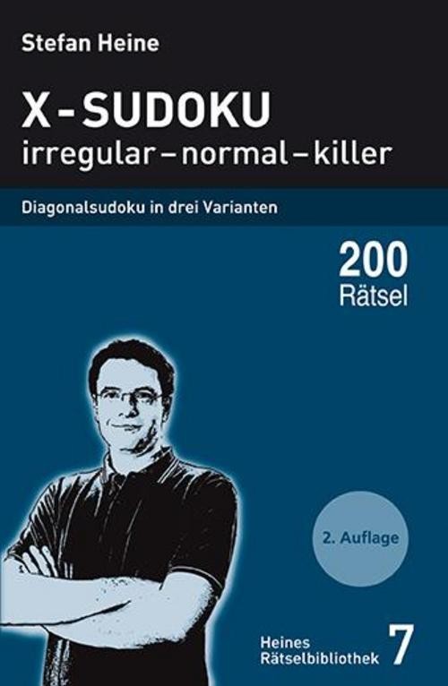 X-Sudoku - irregular - normal - killer Stefan Heine