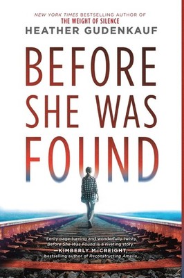 Before She Was Found: A Novel - paperback Gudenkauf, Heather