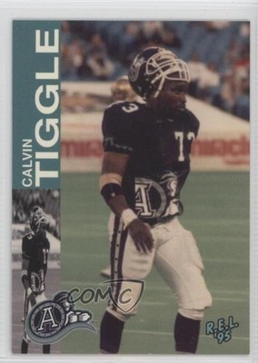 1995 REL CFL Calvin Tiggle #172 0q3