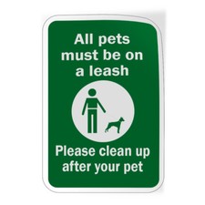 Vertical Vinyl Sticker Sign All Pets Must Be On A Leash Please Clean Up After