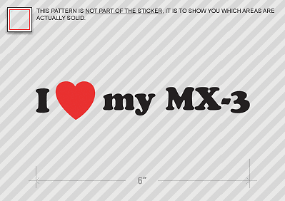 I Love my MX-3 Sticker Die Cut Decal Self Adhesive Vinyl - Foto 1 di 1