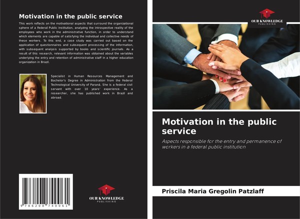 Motivation In The Public Service Priscila Maria Gregolin Patzlaff Taschenbuch-image