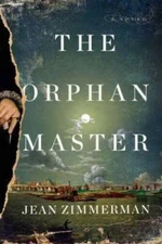 The Orphanmaster - Hardcover By Zimmerman, Jean - GOOD