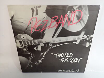 Pezband - ''Two Old Two Soon'' Live Dingwalls, 12''single Vinyl, 1978 Passport RARE