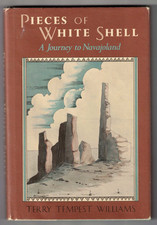 Terry Tempest Williams / Pieces of White Shell A Journey Signed 1st Edition 1984