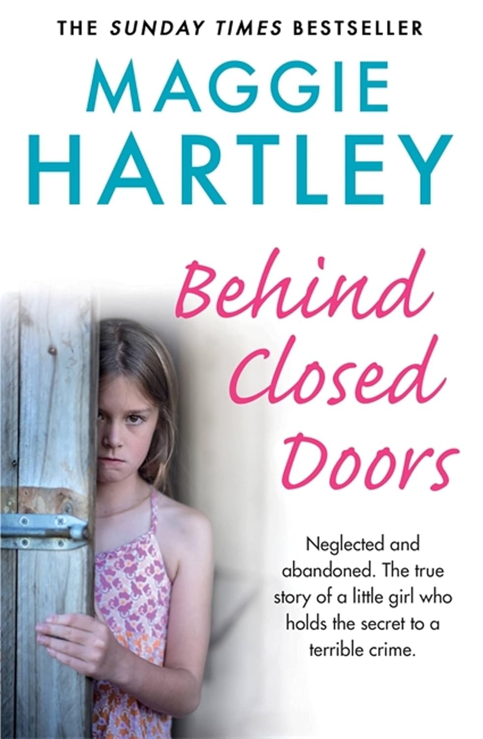 Behind Closed Doors Maggie Hartley Paperback Foster Carer True Story Memoir