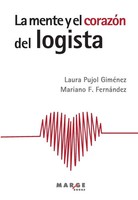 Laura Pujol GiméNez (U. A.) | La Mente Y El CorazóN Del Logista | Taschenbuch