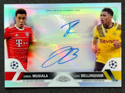 2022-23 Topps Chrome UEFA Club JUDE BELLINGHAM JAMAL MUSIALA DUAL