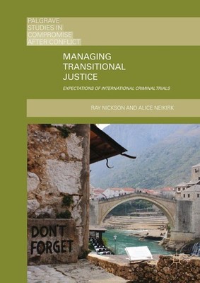 Managing Transitional Justice Ray Nickson