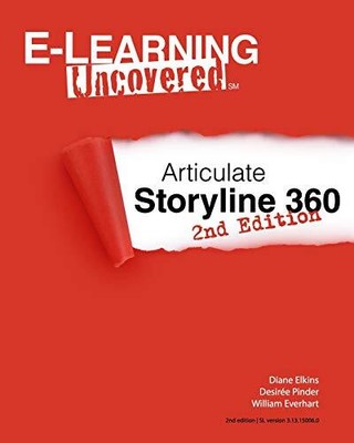 E-Learning Uncovered: Articulate St..., Everhart, Willi
