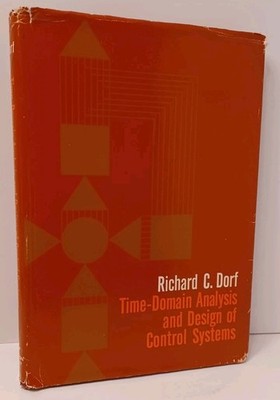 Time Domain Analysis and Design of Control Systems by Richard C. Dorf - HC/DJ