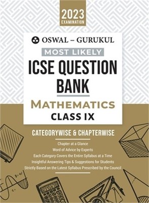 Oswal - Gurukul Mathematics Most Likely Question Bank: ICSE Class 9 For 2023 Exa