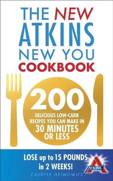 Colette Heimowitz | The New Atkins New You Cookbook | Taschenbuch | Englisch-image